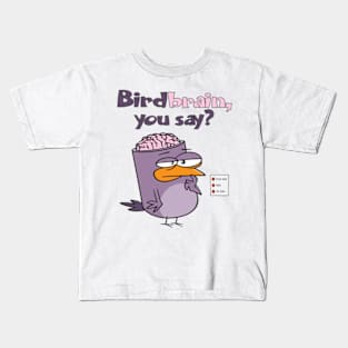 Birdbrain Design for Bird Lovers Kids T-Shirt